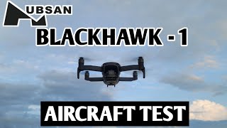 Hubsan Blackhawk-1 Aircraft Test Part 1#blackhawk1 #hubsan