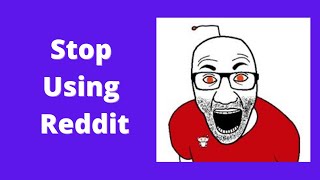 Reddit: The Worst Website on the Internet