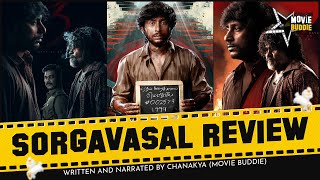 Sorgavasal Movie Review | RJ Balaji | Kadavuley Ajithey | Vidaamuyarchi | Ajith Racing |Movie Buddie