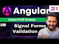 Angular 21 tutorial in Hindi #45 Signal Forms Validation | Required, Email, Min & Max Length
