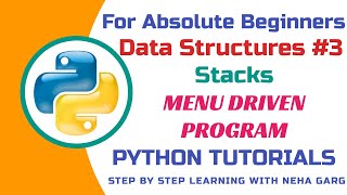 Stacks Data Structure in Python | Menu Driven Program Explained | Class 11 & 12 CS #python #trending