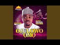 Ojulowo Omo (Track 3)