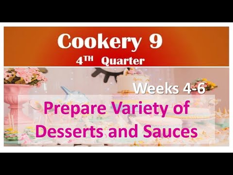 TLE COOKERY 9 QTR 4 - Prepare Variety Of Dessert And Sweet Sauces ...