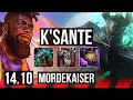 K'SANTE vs MORDEKAISER (TOP) | 8 solo kills, 37k DMG | KR Master | 14.10