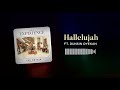 Joe Mettle - Hallelujah (feat. Dunsin Oyekan) [Audio slide]