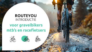 RouteYou voor mountainbikers, gravelbikers en racefietsers