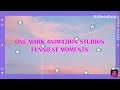 One Mark Animation Studios (Funniest Moments) (2021-2023 Videos) Compilation