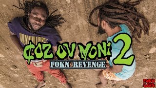 FOKN Bois - Coz Ov Moni 2 (FOKN Revenge)