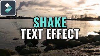 Filmora 9 Intro Tutorial | Text Shake Effect in Wondershare Filmora 2019