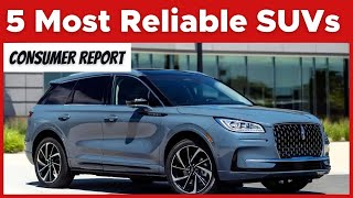 Consumer Report’s 5 Most Reliable SUVs (As Of January 2024)