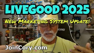 LIVEGOOD 2025: New Update! Marketing System, Email, Co-Op