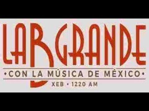 AM 1220 Khz XEB "La B Grande De Mexico" Mexico DF - YouTube