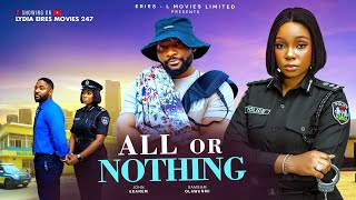 ALL OR NOTHING - JOHN EKANEM, BAMIKE OLAWUNMI, KEN DOLLAR & ELLA WATS 2025 Latest Nigerian Movie