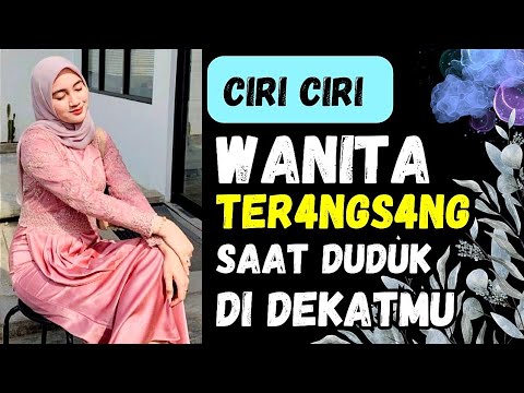 CIRI WANITA TERTARIK PADA PRIA, PRIA WAJIB MENGETAHUINYA - YouTube