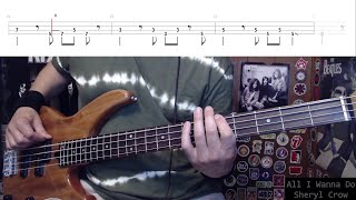 All I Wanna Do by Sheryl Crow - Bass Cover with Tabs Play-Along