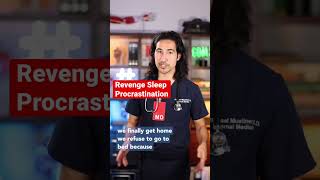 Revenge Sleep Procrastination / Doctor Explains #insomnia #sleep #health