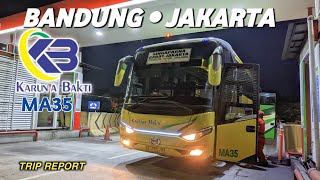 Trip Bandung - jakarta bersama karunia bakti | MA35 a.k.a carebet