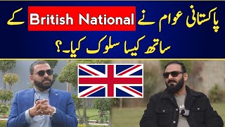 Pakistani Awam Ne British National K Sath Kya Salook Kia ?