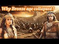 The Bronze Age Collapse and the Birth of a New Era