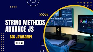 ES6 String Methods Explained: includes, startswith & endswith (Hindi Tutorial)