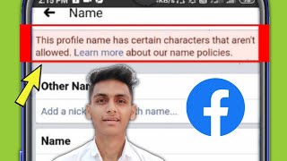 This Profile Name has certain characters that aren't allowed learn more about our name policies