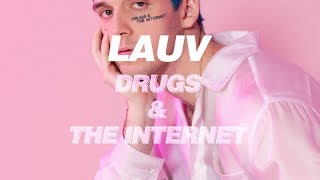 아직도 상 하나도 탄 적 없다니: Lauv - Drugs \u0026 The Internet (2019) [한국어 가사해석/자막/번역]