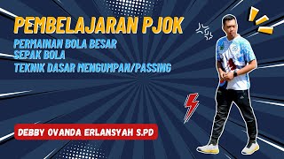 PEMBELAJARAN PJOK PASSING SEPAK BOLA