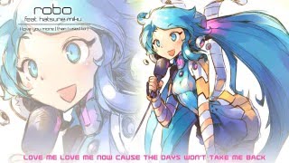 【Robo feat. 初音ミク】I Love You More (Than I Used To)【オリジナル曲】