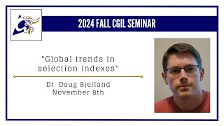 CGIL Seminar Fall 2024 – Dr. Doug Bjelland