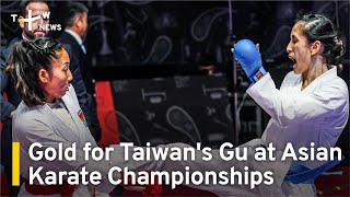 Gold for Taiwan's Gu Shiau-shuang at Asian Karate Championships | TaiwanPlus News