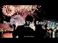 Forever With You, Every Day | A Love Song That Lasts Forever (Official Lyrics Video)