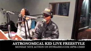 THE ASTRONOMICAL KID LIVE FREESTYLE ON MONDAY NITE ACTION DTFRADIO.COM HOSTED BY DJ JUANYTO \u0026 CREW