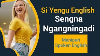 English Sengna Ngangningadi si Yengu/Manipuri Spoken English