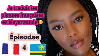 French To KINYARWANDA (Episode - 04) | Apprenez la Phrase En Kinyarwanda En Une Journée