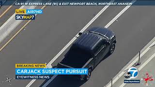 Carjacking suspect opens fire on police during pursuit on 91 Freeway near Anaheim