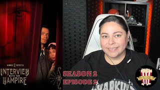 Interview with the Vampire S2E2 Reaction Video