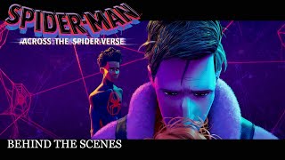 Spider-Man: Across the Spider-Verse 2023   Making of & Behind the Scenes