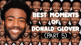 BEST MOMENTS OF DONALD GLOVER (PART 5) // DerrickComedy Edition