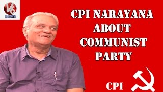 CPI Narayana About Communist Party | Kirrak Show | V6 News