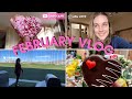 Short February Vlog :)