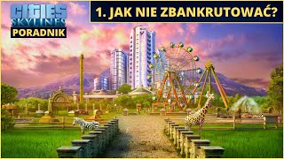 Cities Skylines PORADNIK - Jak zacząć budować miasto i nie zbankrutować?  Prąd, woda, ścieki #1