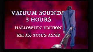 Halloween Edition Vacuum Cleaner Sounds - Focus, Relax, Sleep, ASMR