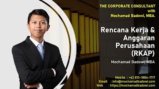 RENCANA KERJA DAN ANGGARAN PERUSAHAAN (RKAP) | MOCHAMAD BADOWI, MBA.