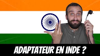 Avez-vous besoin d'un adaptateur de voyage en Inde ?