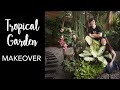 DREAMY Tropical Garden DIY Makeover with 14 Garden Design & Plant Care Tips