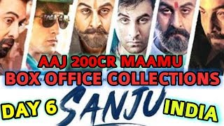 SANJU BOX OFFICE COLLECTION DAY 6 | INDIA | RANBIR KAPOOR | ALL SET TO ENTER 200 CR CLUB TODAY