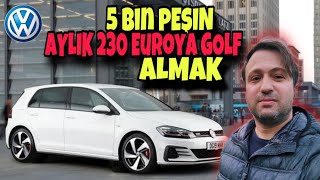 Almanyada Volkswagen fiyatları I 5 Bin Pesin 230 Taksitle Araba Almak