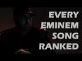 Every Eminem song ranked from WORST to BEST!
