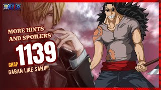 ONE PIECE 1139 THIRD HINT AND UNCONFIRMED SPOILERS - JUST LIKE SANJI