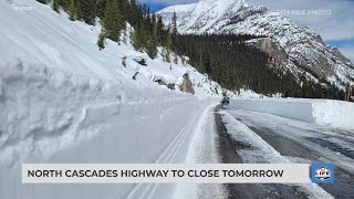 North Cascades Highway to close tomorrow